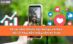 10 sai lầm khiến nội dung của bạn dù có hay đến mấy vẫn bị flop