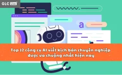 Top 12 công cụ AI viết kịch bản chuyên nghiệp được ưa chuộng nhất hiện nay