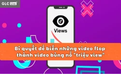 Bí quyết để biến những video flop thành video bùng nổ "triệu view"