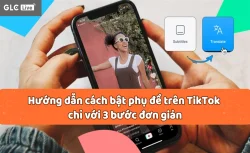 Hướng dẫn cách bật phụ đề trên TikTok chỉ với 3 bước đơn giản