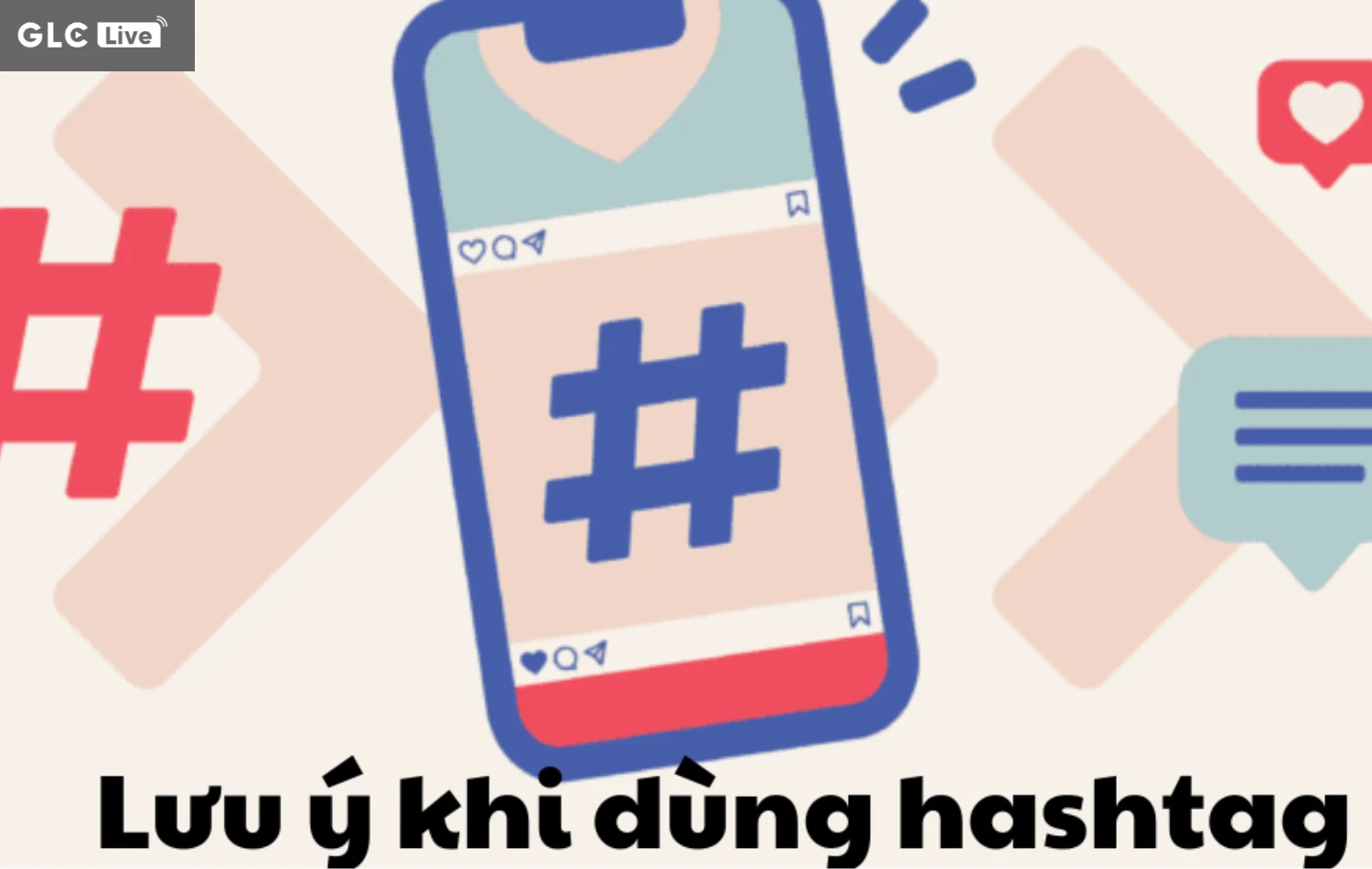 lưu ý khi dùng hashtag